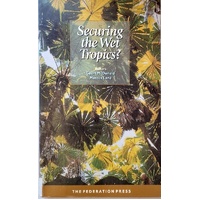 Securing The Wet Tropics