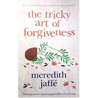 The Tricky Art Of Forgiveness