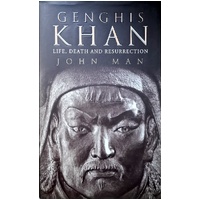 Genghis Khan. Life, Death And Resurrection