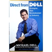 Direct From Dell. Strategies That Revolutionized An Industry