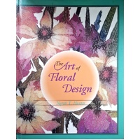 The Art Of Floral Design