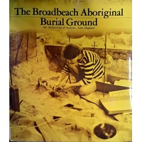 The Broadbeach Aboriginal Burial Ground. An Archaeological Analysis