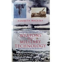 The Penguin Encyclopedia Of Weapons And Military Technology. Prehistory To The Present Day