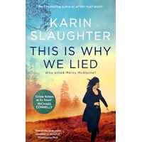 This Is Why We Lied