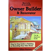 How To Be A Successful Owner Builder And Renovator