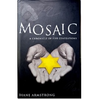 Mosaic. A Chronicle Of Five Generations