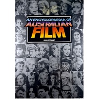 An Encyclopaedia Of Australian Film