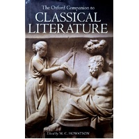 The Oxford Companion To Classical Literature