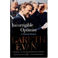Incorrigible Optimist. A Political Memoir