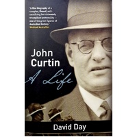 John Curtin. A Life