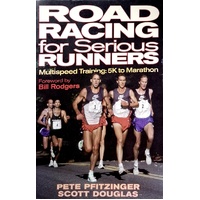 Road Racing for Serious Runners