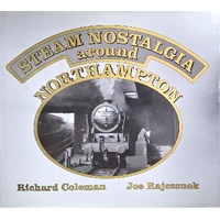 Steam Nostalgia Around Northampton