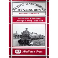 Branch Lines Around Huntingdon