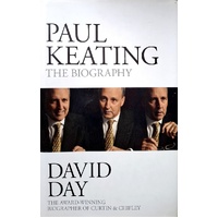Paul Keating. The Biography