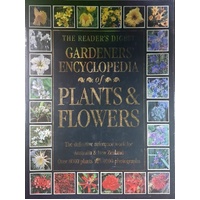The Reader's Digest Gardener's Encyclopedia Of Plants And Flowers