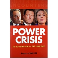 Power Crisis. The Self-Destruction Of A State Labor Party