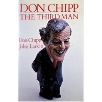 Don Chipp. The Third Man.