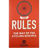 The Rules. The Way Of The Cycling Disciple
