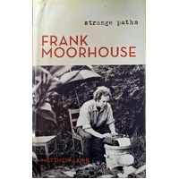 Frank Moorhouse. Strange Paths