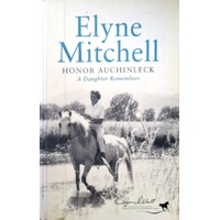 Elyne Mitchell. A Daughter Remembers