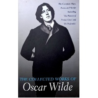 The Collected Works Of Oscar Wilde
