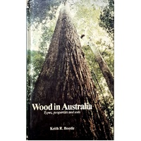 Wood In Australia. Types, Properties And Uses