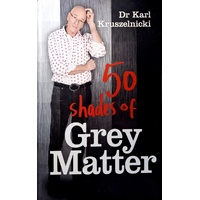 50 Shades Of Grey Matter