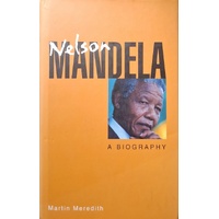 Nelson Mandela. A Biography