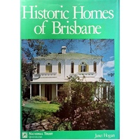 Historic Homes Of Brisbane