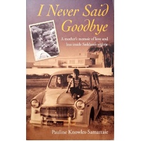 I Never Said Goodbye