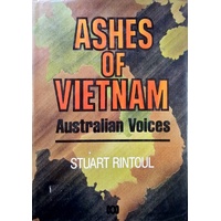 Ashes Of Vietnam. Australian Voices