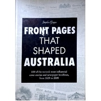 Front Pages That Shaped Australia