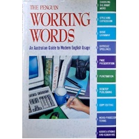 The Penguin Working Words. An Australian Guide To Modern English