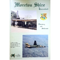 Moreton Shire Queensland. Discovery And Settlement
