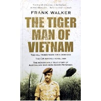The Tiger Man Of Vietnam