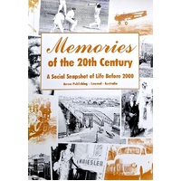 Memories Of The 20th Century. A Social Snapshot Of Life Before 2000