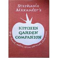 Stephanie Alexander's Kitchen Garden Companion