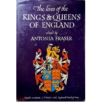 The Lives Of The Kings And Queens Of England