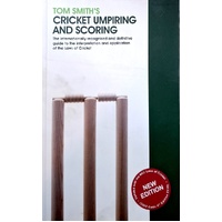 Tom Smith's Cricket Umpiring And Scoring. Laws Of Cricket