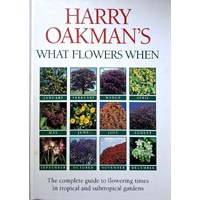 Harry Oakman's What Flowers When