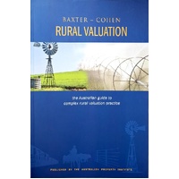 Rural Valuation. The Australian Guide To Complex Rural Valuation Practice