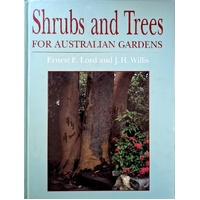 Shrubs And Trees For Australian Gardens