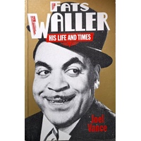 Fats Waller. His Life And Times