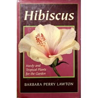Hibiscus. Hardy And Tropical Plants For The Garden