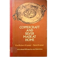 Coppercraft and Silver Made at Home