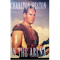 In The Arena. The Autobiography
