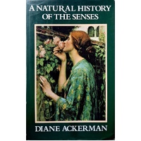 A Natural History Of The Senses