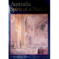 Australia Spirit Of A Nation. A Bicentenary Album