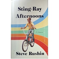 Sting-Ray Afternoons. A Memoir