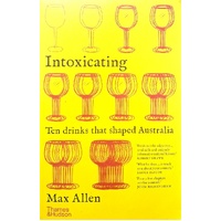 Intoxicating. Ten Drinks That Shaped Australia